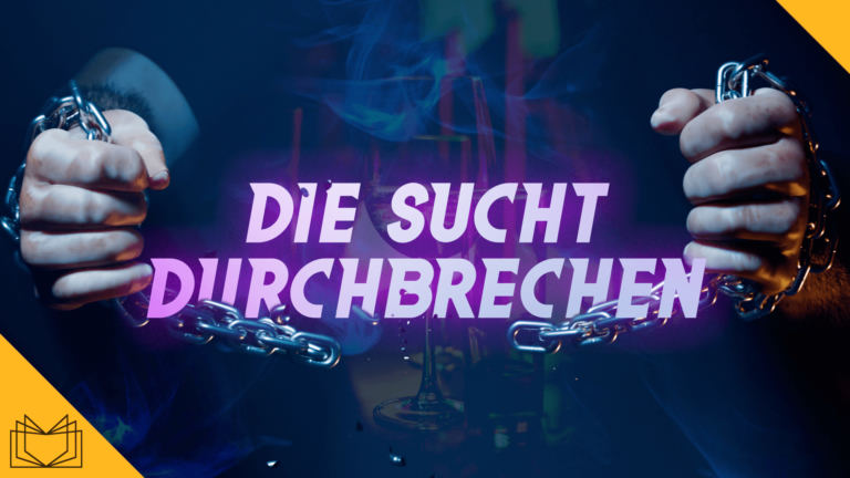 die_sucht_durchbrechen