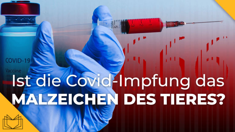 ist_die_covid_impfung_das_malzeichen_des_tieres